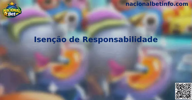Isenção de Responsabilidade Nacional Bet