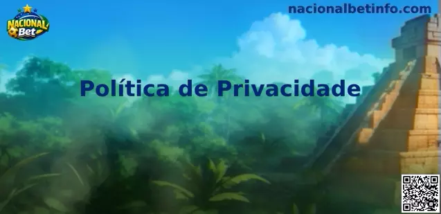 Privacidade e Segurança Nacional Bet